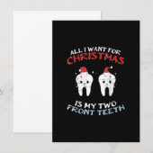 Invitation Tout Ce Que Je Veux Pour Noël Est Mes Deux Dents A (Devant / Derrière)