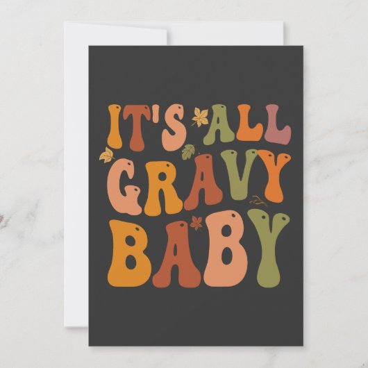 Invitation Tout est Gravy Baby Funny Thanksgiving Turkey Fall (Devant)