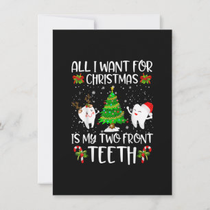 Invitation Tout I want for Christmas is My Two Front Teeth Fu