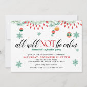 Invitation Tout Ne Sera Pas Calme Noël Drôle (Devant)
