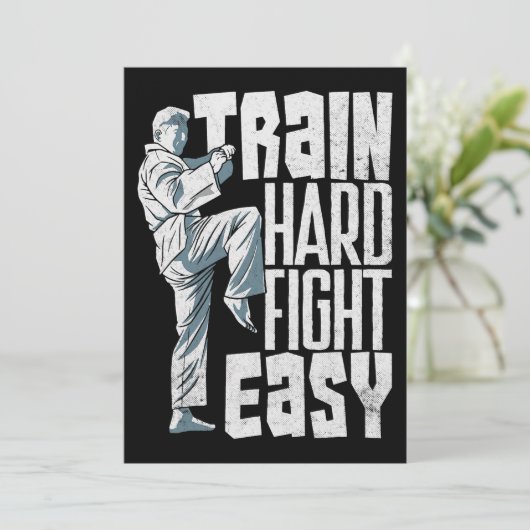 Invitation Train Hard Fight Easy Aikido Karate Jiu Jitsu (Debout devant)