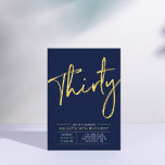 Invitation Trente | Fête d'anniversaire Moderne Or & Bleu 30<br><div class="desc">Célébrez votre jour spécial avec cette invitation à une fête d'anniversaire 30 ans simple et élégante. Ce design présente une écriture au pinceau chic avec une mise en page épurée avec une combinaison de couleurs bleu marine et or. Plus de designs disponibles dans ma boutique BaraBomDesign.</div>
