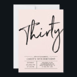Invitation Trente | Fête d'anniversaire moderne rose pour 30<br><div class="desc">Célébrez votre jour spécial avec cette invitation simple et élégante pour une fête d'anniversaire de 30 ans. Ce design présente une écriture chic au pinceau avec une mise en page épurée dans une combinaison de couleurs noir et rose blush. Plus de designs disponibles dans ma boutique BaraBomDesign.</div>