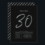 Invitation Trente | Fête de l'Argent et du Noir 30e anniversa<br><div class="desc">Célébrez votre journée spéciale avec cette simple et élégante invitation à la fête du 30e anniversaire. Ce design comprend un script de brosse "The Big 30" avec une mise en page propre dans un combo couleur noir et argent. D'autres conceptions et fournitures de fête sont disponibles à ma boutique BaraBomDesign....</div>