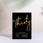 Invitation Trente | Gold & Black Modern 30th Birthday Party<br><div class="desc">Célébrez votre journée spéciale avec cette invitation simple et élégante à la fête du 30e anniversaire. Ce design est doté d'un script de brosse chic avec une mise en page propre avec un combo couleur noir et or. D'autres designs sont disponibles dans ma boutique BaraBomDesign.</div>