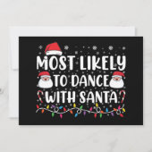 Invitation Très Probable De Danse Avec Père Noël Famille Noël (Devant)