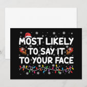 Invitation Très Probable De Le Dire À Votre Visage Drôle Noël (Devant / Derrière)