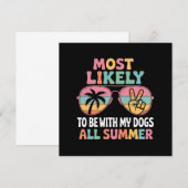 Invitation Très Probable D'Être Avec Mes Chiens Tous Enseigna (Devant / Derrière)