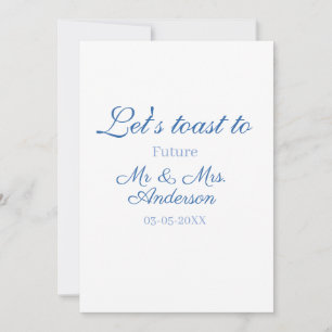 Invitation trinquons aux futurs mr & mrs couple mariage bleu