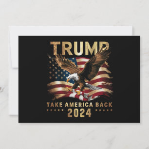 Invitation Trump 2024 Reprenez l'Amérique Drapeau Américain T