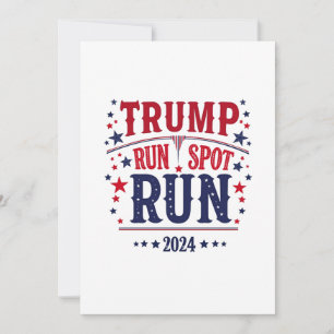 Invitation Trump Run Spot Run Funny Election Debate