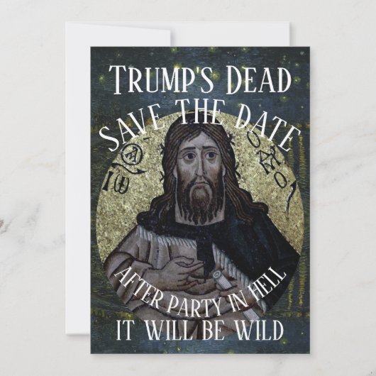 Invitation Trump's Dead After Party in Hell It will be Wild (Devant)