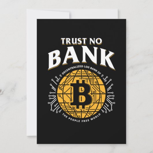 Invitation Trust No Bank Bitcoin BTC Cryptodevise Crypto Gi (Devant)
