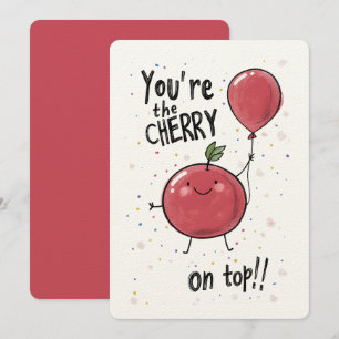 Invitation Tu es la cerise sur le dessus ! Un salut d'anniv