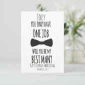 Invitation Tu n'as qu'un seul boulot, tu seras mon meilleur h (Debout devant)