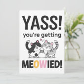 Invitation Tu vas épouser Meowied Chat Mariage amusant (Debout devant)