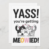 Invitation Tu vas épouser Meowied Chat Mariage amusant (Devant / Derrière)