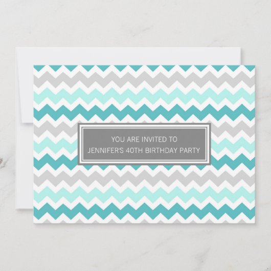 Invitation Turquoise Grey Chevron 40e anniversaire (Devant)