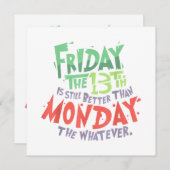 Invitation Vendredi 13 est meilleur que lundi, peu importe (Devant / Derrière)