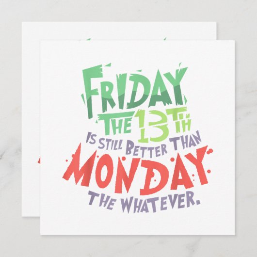Invitation Vendredi 13 est meilleur que lundi, peu importe (Devant / Derrière)