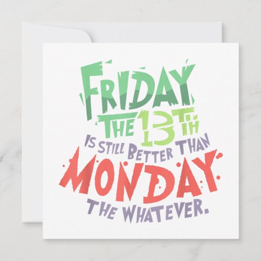 Invitation Vendredi 13 est meilleur que lundi, peu importe (Dos)