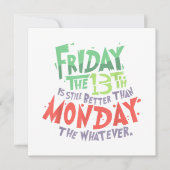 Invitation Vendredi 13 est meilleur que lundi, peu importe (Devant)