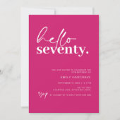 Invitation Vibrant Hot Pink Hello 70e fête d'anniversaire (Devant)