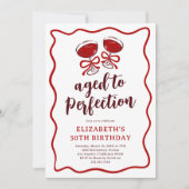 Invitation Vin adulte âgé à la perfection fête d'anniversaire (Devant)