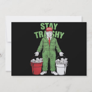 Invitation Vote Trump Garbage Man Stay Trashy 2024 Election