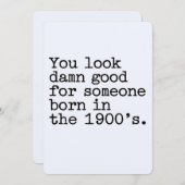 Invitation Vous avez l'air bien pour quelqu'un né dans les an (Devant / Derrière)