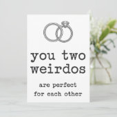 Invitation Vous Deux Weirdos Sont Parfaits Pour Un Autre Mari (Debout devant)