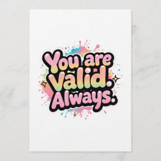 Invitation Vous Êtes Toujours Valide - Citation LGBTQ+ Fierté