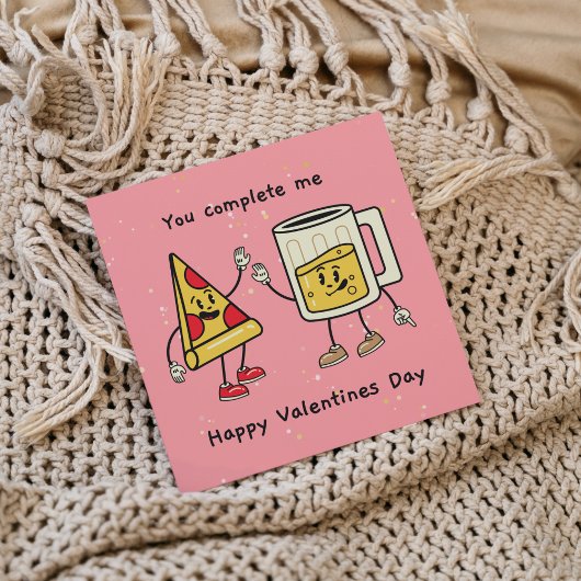 Invitation Vous Me Complétez Bière Et Pizza Valentine's Card