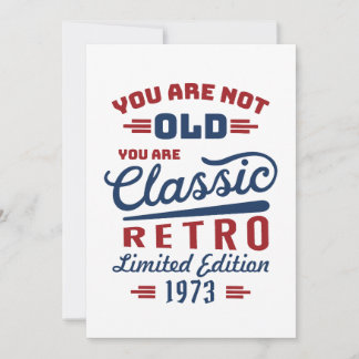 Invitation Vous n'êtes pas vieux, vous êtes Classique