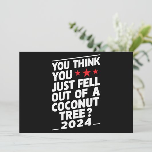 Invitation Vous Pensez Être Tombé D'Un Cocotier (Debout devant)