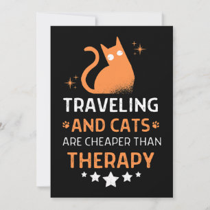 Invitation Voyager Et Chats Sont Moins Chers Qu'Une Thérapie 