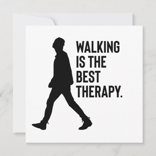 Invitation Walking is the Best Therapy Quote (Devant)