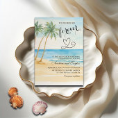 Invitation We decided on Forever Beach and Palm Trees