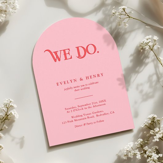 Invitation We Do Modern Pink and Red Arch Wedding