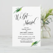Invitation We Got Married Flourishing Script and Greenery (Debout devant)