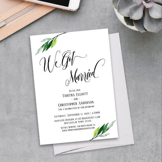 Invitation We Got Married Flourishing Script and Greenery