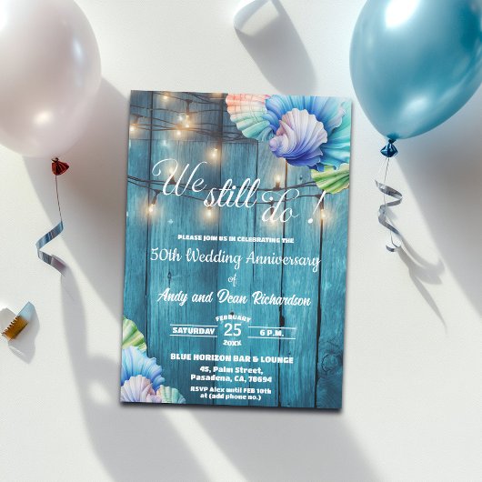 Invitation We Still Do 50th Wedding Anniversary String Lights