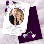 Invitation We Still Do Plum Purple Roses & Photo Vow Renewal<br><div class="desc">This beautiful vow renewal/anniversary party invitation features an elegant script title reading "We Still Do." It has a simple yet elegant design with fancy script lettering on a classic white background, and your photo in an oval frame surrounded by hand painted watercolor roses in shades of dusty purple, plum, violet,...</div>