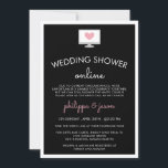 Invitation Wedding shower virtuel de l'ordinateur rose noir<br><div class="desc">Jolie invitation minimaliste pour un wedding shower virtuel. Une petite icône d'ordinateur en gris et blanc avec un coeur rose et des polices modernes contre un arrière - plan noir. L'invitation en ligne du wedding shower présente un design simple noir et blanc et rose encadré d'une bordure blanche.</div>