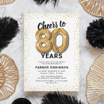 Invitation White Gold 80th Birthday Party<br><div class="desc">Elégante invitation à la fête du quatre-vingtième anniversaire avec un simple arrière - plan blanc qui peut être changé à n'importe quelle couleur,  parties scintillant brillante or,  quatre-vingts ballons d'hélium or,  et un modèle de texte de célébration du 80ème anniversaire moderne qui est facile à personnaliser.</div>