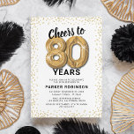 Invitation White Gold 80th Birthday Party<br><div class="desc">Faites-vous plaisir avec nos élégantes invitations à la fête du 80e anniversaire ! Avec un arrière - plan blanc polyvalent, une parties scintillant brillante d'or, quatre-vingts ballons d'hélium d'or et un texte à la mode de 80e anniversaire qui est une brise à personnaliser! Ajoutez votre touche unique à cette journée...</div>