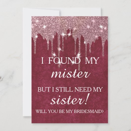 Invitation Will you be my bridesmaid? Rose Gold Dripping Invi (Devant)