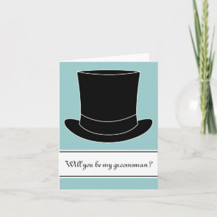 Invitation Will you be my groomsman card   Black tophat