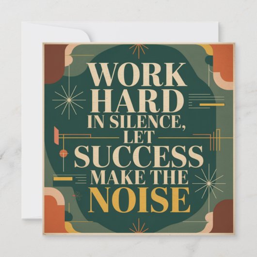 Invitation Work Hard In Silence, Let Success Make The Noise (Devant)