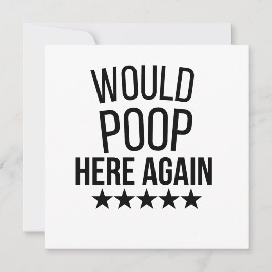 Invitation Would Poop Here Again FunnCustom-Cut Vinyl Sticker (Devant)